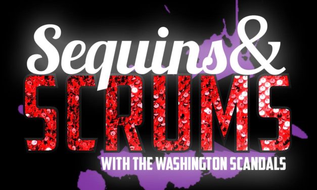 DC Scandals: Third Annual Sequins and Scrums